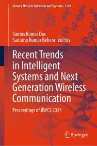 Recent Trends in Intelligent Systems and Next Generation Wireless Communication : Proceedings of IIWCS 2024