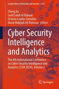 Cyber Security Intelligence and Analytics : The 6th International Conference on Cyber Security Intelligence and Analytics (CSIA 2024), Volume 2