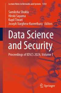 Data Science and Security : Proceedings of IDSCS 2024, Volume 1