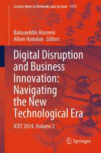 Digital Disruption and Business Innovation: Navigating the New Technological Era : ICBT 2024, Volume 2