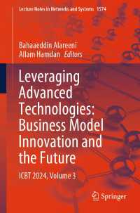 Leveraging Advanced Technologies: Business Model Innovation and the Future : ICBT 2024, Volume 3