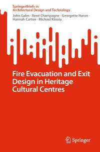 Fire Evacuation and Exit Design in Heritage Cultural Centres〈1st ed. 2022〉