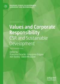 価値観、CSRと持続可能な開発<br>Values and Corporate Responsibility : CSR and Sustainable Development