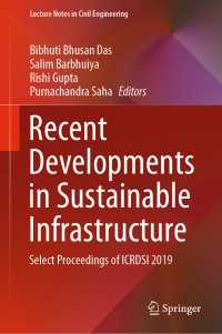 Recent Developments in Sustainable Infrastructure : Select Proceedings of ICRDSI 2019