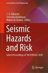 Seismic Hazards and Risk : Select Proceedings of 7th ICRAGEE 2020