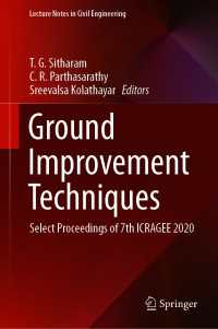 Ground Improvement Techniques : Select Proceedings of 7th ICRAGEE 2020