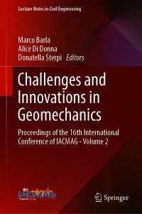 Challenges and Innovations in Geomechanics : Proceedings of the 16th International Conference of IACMAG - Volume 2