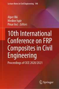 10th International Conference on FRP Composites in Civil Engineering : Proceedings of CICE 2020/2021
