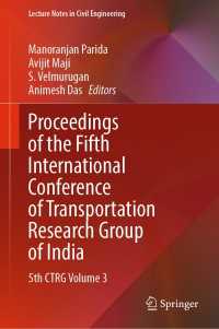 Proceedings of the Fifth International Conference of Transportation Research Group of India : 5th CTRG Volume 3