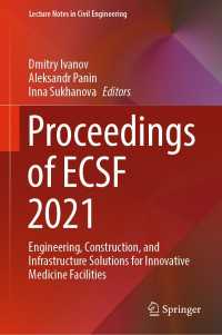 Proceedings of ECSF 2021 : Engineering, Construction, and Infrastructure Solutions for Innovative Medicine Facilities