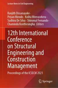 12th International Conference on Structural Engineering and Construction Management : Proceedings of the ICSECM 2021