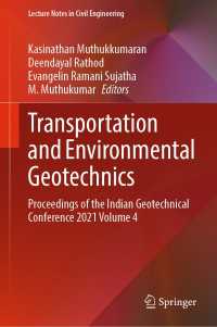 Transportation and Environmental Geotechnics : Proceedings of the Indian Geotechnical Conference 2021 Volume 4