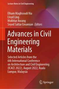 Advances in Civil Engineering Materials : Selected Articles from the 6th International Conference on Architecture and Civil Engineering (ICACE 2022), August 2022, Kuala Lumpur, Malaysia