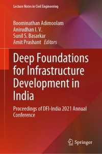 Deep Foundations for Infrastructure Development in India : Proceedings of DFI-India 2021 Annual Conference
