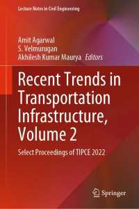 Recent Trends in Transportation Infrastructure, Volume 2 : Select Proceedings of TIPCE 2022