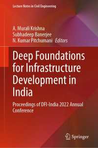Deep Foundations for Infrastructure Development in India : Proceedings of DFI-India 2022 Annual Conference