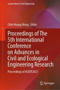 Proceedings of The 5th International Conference on Advances in Civil and Ecological Engineering Research : Proceedings of ACEER2023