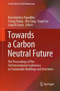 Towards a Carbon Neutral Future : The Proceedings of The 3rd International Conference on Sustainable Buildings and Structures