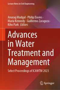 Advances in Water Treatment and Management : Select Proceedings of ICAWTM 2023