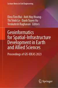 Geoinformatics for Spatial-Infrastructure Development in Earth and Allied Sciences : Proceedings of GIS-IDEAS 2023