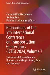 Proceedings of the 5th International Conference on Transportation Geotechnics (ICTG) 2024, Volume 7 : Sustainable Infrastructure and Numerical Modeling in Roads, Rails, and Harbours