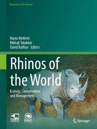 Rhinos of the World : Ecology, Conservation and Management