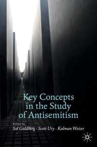 Key Concepts in the Study of Antisemitism〈1st ed. 2021〉