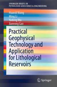 Practical Geophysical Technology and Application for Lithological Reservoirs〈1st ed. 2022〉
