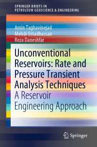 Unconventional Reservoirs: Rate and Pressure Transient Analysis Techniques〈1st ed. 2022〉 : A Reservoir Engineering Approach