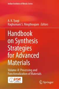 Handbook on Synthesis Strategies for Advanced Materials : Volume-II: Processing and Functionalization of Materials