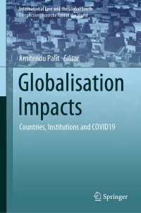 Globalisation Impacts : Countries, Institutions and COVID19