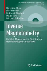 Inverse Magnetometry〈1st ed. 2021〉 : Mollifier Magnetization Distribution from Geomagnetic Field Data