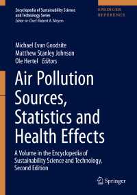 持続可能性科学技術百科事典（第２版）：大気汚染<br>Air Pollution Sources, Statistics and Health Effects〈1st ed. 2021〉