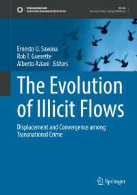 The Evolution of Illicit Flows : Displacement and Convergence among Transnational Crime