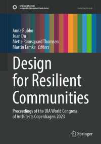 Design for Resilient Communities : Proceedings of the UIA World Congress of Architects Copenhagen 2023