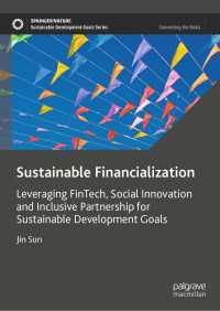 Sustainable Financialization : Leveraging FinTech, Social Innovation and Inclusive Partnership for Sustainable Development Goals