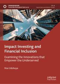 Impact Investing and Financial Inclusion : Examining the Innovations that Empower the Underserved