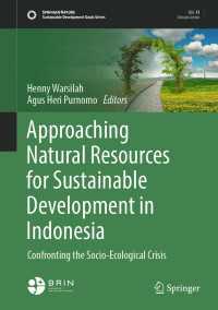 Approaching Natural Resources for Sustainable Development in Indonesia : Confronting the Socio-Ecological Crisis