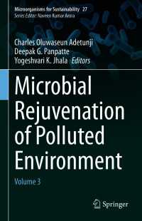 Microbial Rejuvenation of Polluted Environment : Volume 3
