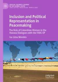 Inclusion and Political Representation in Peacemaking : The Role of Colombian Women in the Havana Dialogues with the FARC-EP