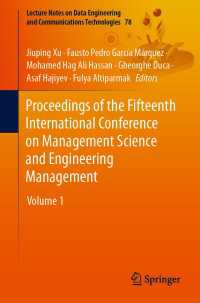 Proceedings of the Fifteenth International Conference on Management Science and Engineering Management〈1st ed. 2021〉 : Volume 1