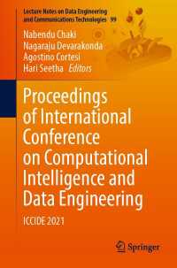 Proceedings of International Conference on Computational Intelligence and Data Engineering〈1st ed. 2022〉 : ICCIDE 2021