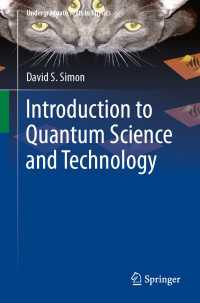 量子科学・技術入門（テキスト）<br>Introduction to Quantum Science and Technology