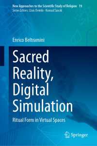 Sacred Reality, Digital Simulation : Ritual Form in Virtual Spaces