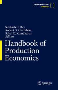 生産経済学ハンドブック（全３巻）<br>Handbook of Production Economics〈1st ed. 2022〉