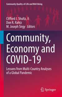 コミュニティ、経済とCOVID-19<br>Community, Economy and COVID-19 : Lessons from Multi-Country Analyses of a Global Pandemic
