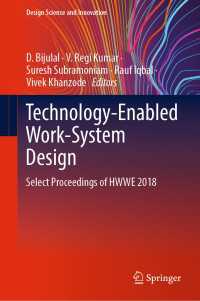 Technology-Enabled Work-System Design : Select Proceedings of HWWE 2018