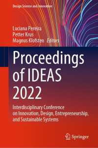 Proceedings of IDEAS 2022 : Interdisciplinary Conference on Innovation, Design, Entrepreneurship, and Sustainable Systems