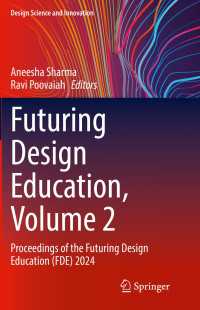 Futuring Design Education, Volume 2 : Proceedings of the Futuring Design Education (FDE) 2024