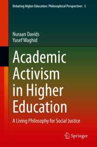 Academic Activism in Higher Education : A Living Philosophy for Social Justice